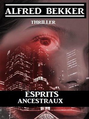 Esprits ancestraux - ebook